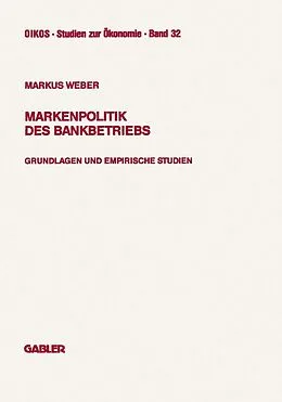 E-Book (pdf) Markenpolitik des Bankbetriebs von Markus Weber