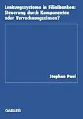 E-Book (pdf) Lenkungssysteme in Filialbanken von Stephan Paul