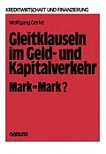 E-Book (pdf) Gleitklauseln im Geld- und Kapitalverkehr von Wolfgang Gerke