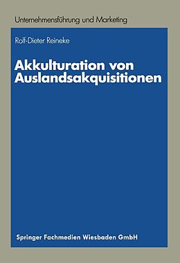 E-Book (pdf) Akkulturation von Auslandsakquisitionen von Rolf-Dieter Reineke