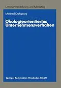 E-Book (pdf) Ökologieorientiertes Unternehmensverhalten von Manfred Kirchgeorg