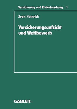 E-Book (pdf) Versicherungsaufsicht und Wettbewerb von Sven Heinrich