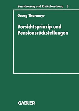 E-Book (pdf) Vorsichtsprinzip und Pensionsrückstellungen von Georg Thurmayr