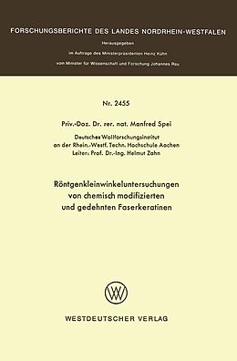 E-Book (pdf) Röntgenkleinwinkeluntersuchungen von chemisch modifizierten und gedehnten Faserkeratinen von Manfred Spei