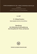 E-Book (pdf) Berechnung der diabatischen Strahlungsheizung der Atmosphäre für Winter und Sommer von Wolfgang Peyinghaus