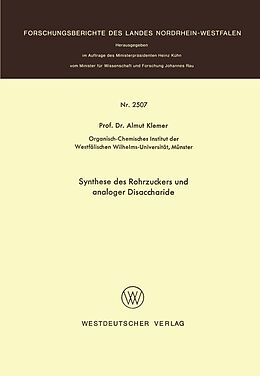 E-Book (pdf) Synthese des Rohrzuckers und analoger Disaccharide von Almuth Klemer