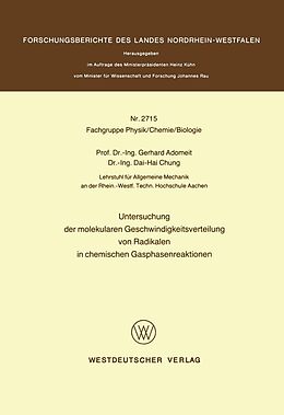 E-Book (pdf) Untersuchung der molekularen Geschwindigkeitsverteilung von Radikalen in chemischen Gasphasenreaktionen von Gerhard Adomeit