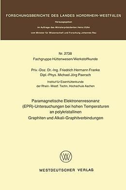 E-Book (pdf) Paramagnetische Elektronenresonanz (EPR)-Untersuchungen bei hohen Temperaturen an polykristallinen Graphiten und Alkali-Graphitverbindungen von Friedrich Hermann Franke