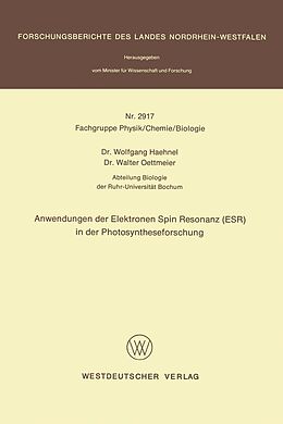 E-Book (pdf) Anwendungen der Elektronen Spin Resonanz (ESR) in der Photosyntheseforschung von Wolfgang Haehnel