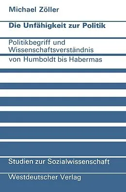 E-Book (pdf) Die Unfähigkeit zur Politik von Michael Zöller