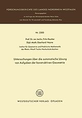 E-Book (pdf) Untersuchungen über die automatische Lösung von Aufgaben der konstruktiven Geometrie von Fritz Reutter
