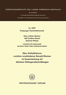 E-Book (pdf) Über Multiplikatoren zwischen verschiedenen Banach-Räumen von Hans-Jochem Mertens