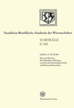 E-Book (pdf) Text und Kontext: Die Mittelalter-Philologie zwischen Gesellschftsgeschichte und Kulturanthropologie von Ursula Peters