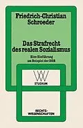 E-Book (pdf) Das Strafrecht des realen Sozialismus von Friedrich-Christian Schroeder