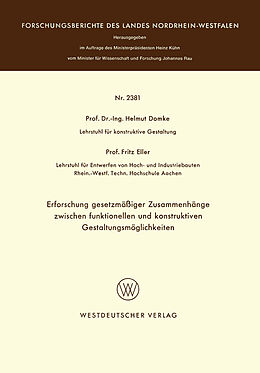 E-Book (pdf) Erforschung gesetzmäßiger Zusammenhänge zwischen funktionellen und konstruktiven Gestaltungsmöglichkeiten von Helmut Domke
