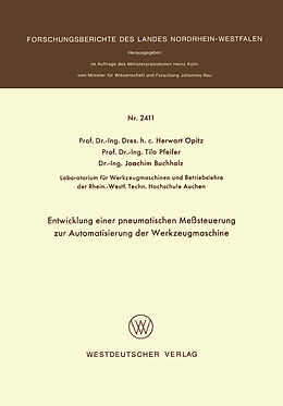 E-Book (pdf) Entwicklung einer pneumatischen Meßsteuerung zur Automatisierung der Werkzeugmaschine von Herwart Opitz