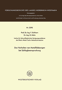 E-Book (pdf) Das Verhalten von Metallklebungen bei Schlagbeanspruchung von Friedrich Eichhorn