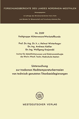E-Book (pdf) Untersuchung zur trockenen Hochtemperaturkorrosion von technisch genutzten Titanbasislegierungen von Helmut Winterhager