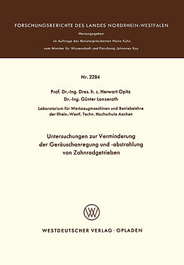 E-Book (pdf) Untersuchungen zur Verminderung der Geräuschanregung und -abstrahlung von Zahnradgetrieben von Herwart Opitz