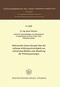 E-Book (pdf) Rechnerische Untersuchungen über die zulässige Aufheizgeschwindigkeit von zylindrischen Blöcken unter Beachtung der Wärmespannungen von Martin Seimann