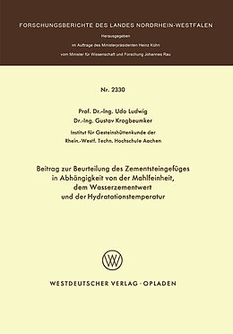 E-Book (pdf) Beitrag zur Beurteilung des Zementsteingefüges in Abhängigkeit von der Mahlfeinheit dem Wasserzementwert und der Hydratationstemperatur von Udo Ludwig