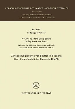 E-Book (pdf) Zur Spannungsanalyse von Schiffen im Seegang über die Methode finiter Elemente FEMPA von Hans-Georg Schultz