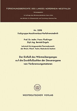 E-Book (pdf) Der Einfluß des Wärmeüberganges auf die Durchflußzahlen der Steuerorgane von Verbrennungsmotoren von Franz Pischinger