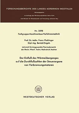 E-Book (pdf) Der Einfluß des Wärmeüberganges auf die Durchflußzahlen der Steuerorgane von Verbrennungsmotoren von Franz Pischinger