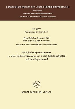 E-Book (pdf) Einfluß der Hysteresebreite und der Rückführ-Kennwerte in einem Zweipunktregler auf den Regelverlauf von Hermann Hoss