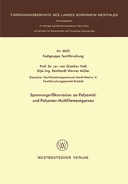 E-Book (pdf) Spannungsrißkorrosion an Polyamid- und Polyester-Multifilamentgarnen von Giselher Valk