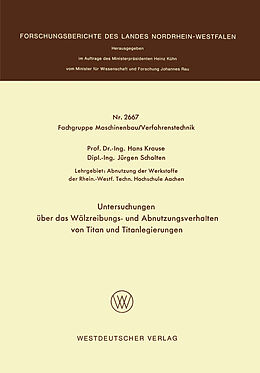 E-Book (pdf) Untersuchungen über das Wälzreibungs- und Abnutzungsverhalten von Titan und Titanlegierungen von Hans Krause