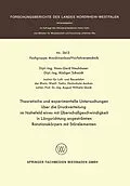 E-Book (pdf) Theoretische und experimentelle Untersuchungen über die Druckverteilung im Nahefeld eines mit Überschallgeschwindigkeit in Längsrichtung angeströmten Rotationskörpers mit Störelementen von Hans-Gerd Neuhäuser
