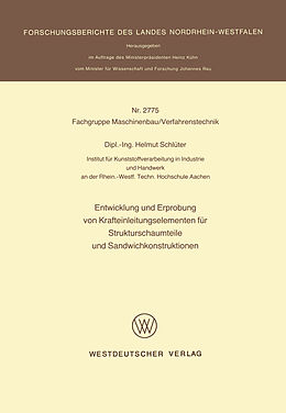 E-Book (pdf) Entwicklung und Erprobung von Krafteinleitungselementen für Strukturschaumteile und Sandwichkonstruktionen von Helmut Schlüter