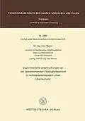 E-Book (pdf) Experimentelle Untersuchungen an der überströmenden Flüssigkeitsschicht in Vollmantelschleudern ohne Überlaufrand von Uwe Meyer