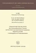 E-Book (pdf) Untersuchungen über den Einfluß des Flottenaustausches in Textilien auf die Entfernung wasserlöslicher Substanzen, Pigmente und Fette in Abhängigkeit von Flottenparametern von Helmut Krüßmann