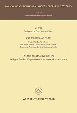 E-Book (pdf) Theorie des Bruchverhaltens zelliger Zweistoffsysteme mit Kunststoffhartschaum von Hermann Pfeifer