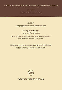 E-Book (pdf) Eigenspannungsmessungen an Kreissägeblättern mit elektromagnetischen Verfahren von Helmut Huber