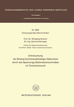 E-Book (pdf) Untersuchung der Bindung hochtonerdehaltiger Materialien durch das Spannungs-Deformationsverhalten im Torsionsversuch von Wolfgang Krönert