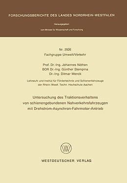 E-Book (pdf) Untersuchung des Traktionsverhaltens von schienengebundenen Nahverkehrsfahrzeugen mit Drehstrom-Asynchron-Fahrmotor-Antrieb von Johannes Nöthen