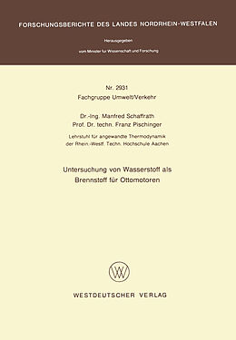 E-Book (pdf) Untersuchung von Wasserstoff als Brennstoff für Ottomotoren von Manfred Schaffrath