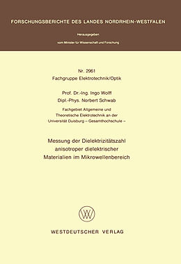 E-Book (pdf) Messung der Dielektrizitätszahl anisotroper dielektrischer Materialien im Mikrowellenbereich von Ingo Wolff