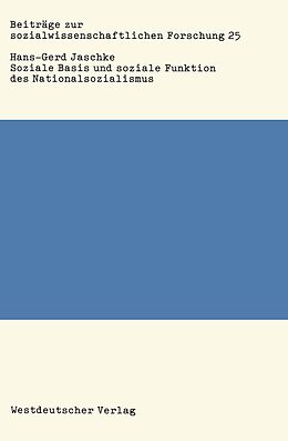 E-Book (pdf) Soziale Basis und soziale Funktion des Nationalsozialismus von Hans-Gerd Jaschke