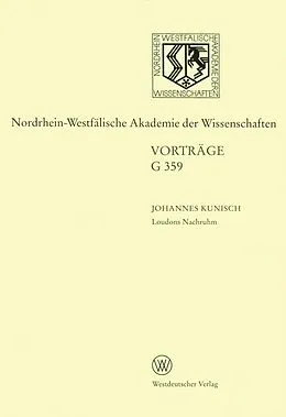E-Book (pdf) Loudons Nachruhm. Die Geschichte einer Sinnstiftung von Johannes Kunisch
