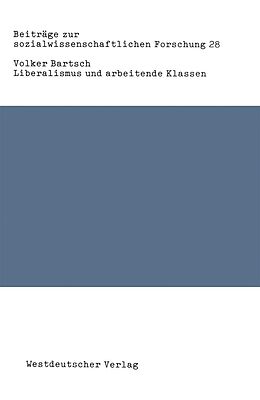 E-Book (pdf) Liberalismus und arbeitende Klassen von Volker Bartsch