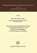 E-Book (pdf) Ökonomische und finanzpolitische Wirkungen von Siedlungskonzentrationen unter besonderer Berücksichtigung von Einrichtungen der Infrastruktur von Jochem Langkau