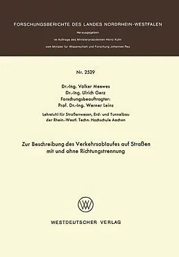 E-Book (pdf) Zur Beschreibung des Verkehrsablaufes auf Straßen mit und ohne Richtungstrennung von Volker Meewes