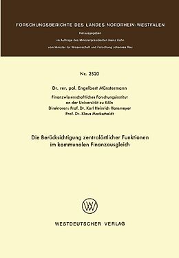E-Book (pdf) Die Berücksichtigung zentralörtlicher Funktionen im kommunalen Finanzausgleich von Engelbert Münstermann