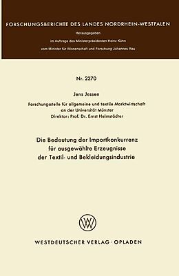 E-Book (pdf) Die Bedeutung der Importkonkurrenz für ausgewählte Erzeugnisse der Textil- und Bekleidungsindustrie von Jens Jessen