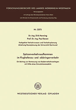 E-Book (pdf) Spitzenverkehrsaufkommen im Flughafenzu- und -abbringerverkehr von Dirk Henning