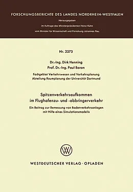 E-Book (pdf) Spitzenverkehrsaufkommen im Flughafenzu- und -abbringerverkehr von Dirk Henning